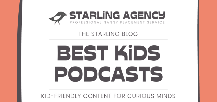 Best Podcasts for Kids