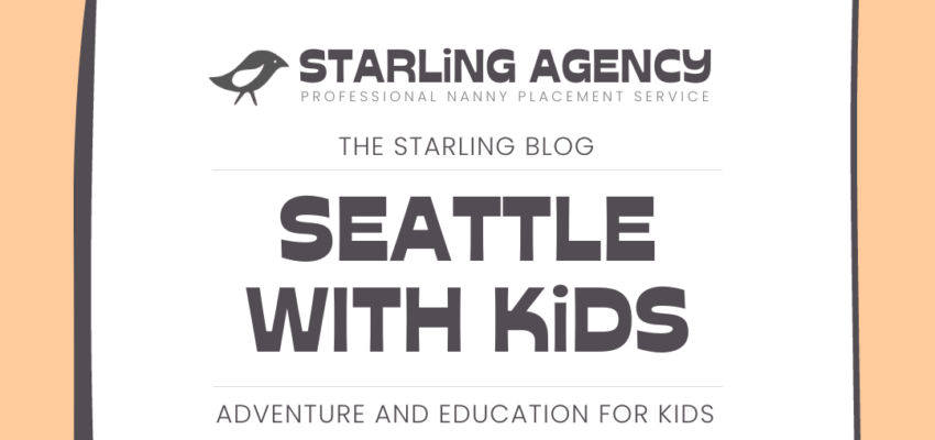 Seattle With Kids: Adventure and Education